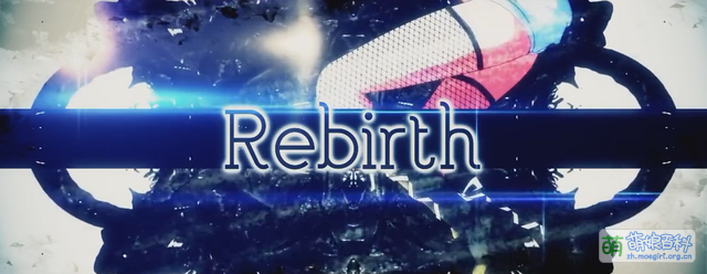 Rebirth - 萌娘百科 万物皆可萌的百科全书