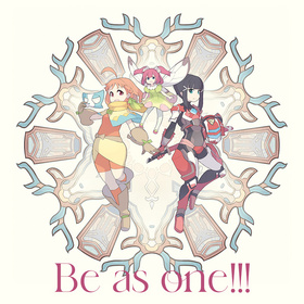 Be as one!!! - 萌娘百科 万物皆可萌的百科全书
