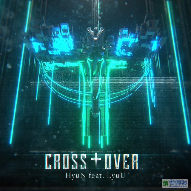 CROSS†OVER - 萌娘百科 万物皆可萌的百科全书